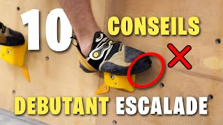 10 CONSEILS POUR DÉBUTANT EN ESCALADE [upl. by Mullane903]