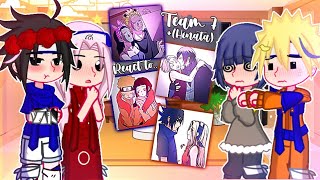 Team 7  Hinata react to Naruhina and Sasusaku  55 🇧🇷🇺🇲🇪🇸 [upl. by Rabush137]