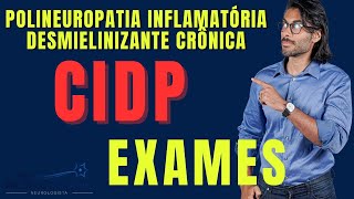 Polineuropatia Inflamatória Desmielinizante Crônica  Exames  Dr Diego de Castro Neurologista [upl. by Lewls]