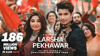 Larsha Pekhawar  Ali Zafar ft Gul Panra amp Fortitude Pukhtoon Core  Pashto Song [upl. by Haelhsa920]