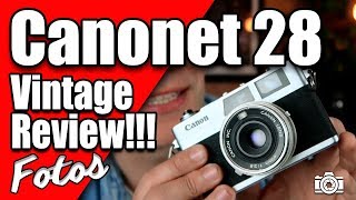 Canonet 28  Review en español  Fotos [upl. by Juni]