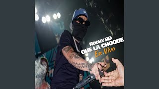 Que La Choque En Vivo [upl. by Robina]