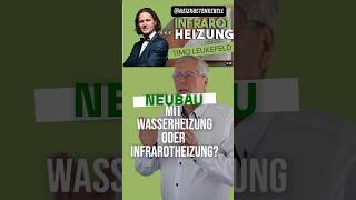 Wasserheizung oder IRHeizung Bei Neubau [upl. by Enirod936]