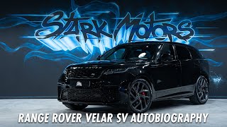 STARK MOTORS  RANGE ROVER VELAR SV AUTOBIOGRAPHY [upl. by Mccreery359]