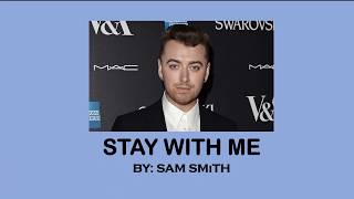 Sam Smith  Stay with Me Lyrics [upl. by Brazee298]