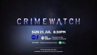 Channel 5 【CrimeWatch 2024】Episode 5 Trailer [upl. by Eyar634]