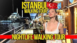 Amazing Istanbul Nightlife 4K Walking Tour  Discover Sirkeci Egyptian Bazaar amp Galata Bridge 2024 [upl. by Eifos690]