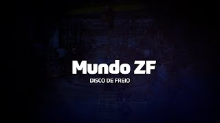 Mundo ZF  Disco de Freio [upl. by Heinrik140]