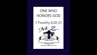 One Who Honors God 1 Timothy 62021 [upl. by Fanchette]