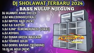 DJ SHOLAWAT TERBARU 2024 ALAMATE ANAK SHOLEH X WALI SONGO FULL BASS HOREG [upl. by Aitra]