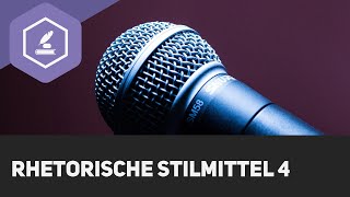 Rhetorische Stilmittel  Übersicht Teil 4 [upl. by Aimal737]