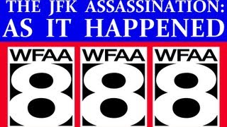 JFKS ASSASSINATION WFAATV COVERAGE PART 3 [upl. by Kentigera70]