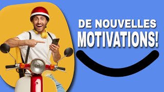 De nouvelles motivations [upl. by Millisent]