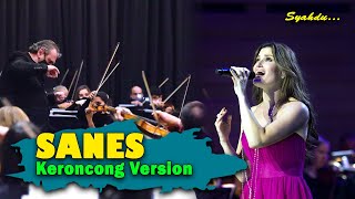 SANES  GuyonWaton x Denny Caknan  Keroncong Version Cover [upl. by Llertnom]