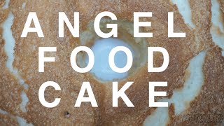 Angel Food Cake [upl. by Bonney]