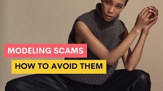 HOW TO SPOT AND AVOID MODELING SCAMS Do not fall for this modeling agency scam [upl. by Jessen]