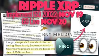 Ripple XRP Implement ISO 20022 Nov 19 Go Live Nov 20 amp Finci Notes XRP For Global Transactions [upl. by Ruscher]