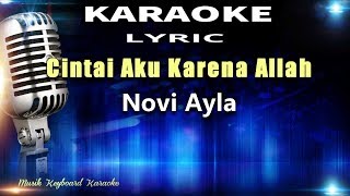 Cintai Aku Karena Allah Karaoke Tanpa Vokal [upl. by Adnirod]