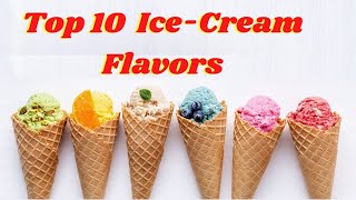 Top 10 IceCream Flavors  10 IceCream Flavors  ZFJ TOP 10 LIST [upl. by Namien]