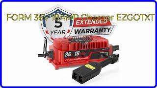 REVIEW 2024 FORM 36V 18AMP Charger EZGOTXT ESSENTIAL details [upl. by O'Grady]