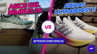 Comparativo de tênis Asics NIMBUS 26 ou Adidas ULTRABOOST 5 [upl. by Ladnek514]