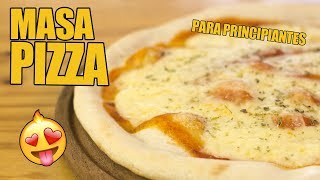 🍕 MASA de PIZZA RÁPIDA Para PRINCIPIANTES [upl. by Suoirred]