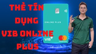 Thẻ tín dụng vib online plus mở thẻ tín dụng vib khi không có bảng lương  credit nguyen [upl. by Nairrod]