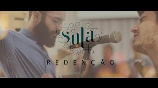 Redenção  Sola Vol 1 HD [upl. by Celia]