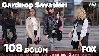 Gardırop Savaşları 108Bölüm [upl. by Solim475]