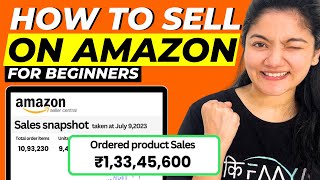 How To Sell on Amazon  Amazon Seller for Beginners  Selling on Amazon [upl. by Mowbray]