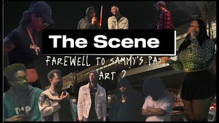 quotThe Scenequot Episode 4  Farewell to Sammys Patio Part 2 [upl. by Elleirda]