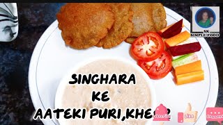 Vrat Special Puri❗Singhara Atta Ki Puri❗ Easy Tarike Se Banaye Upwas Ke liye Singhara Atta Ki Puri [upl. by Fadiman]