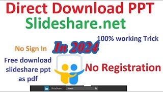 How to Download files from Slidesharenet for Free without Login PPTPDF [upl. by Ellennoj]