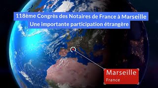 A laffiche118e Congrès des Notaires de France à Marseille une importante participation étrangère [upl. by Cir]