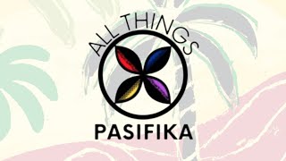 All Things Pasifika [upl. by Colleen936]