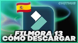 Wondershare Filmora 13 Descargar FULL ESPANOL 🚀 [upl. by Karsten]