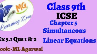 Class 9th ICSE Math Ch 5 Simultaneous Linear Equations Ex 51 Qus 1 amp 2 [upl. by Weintrob158]