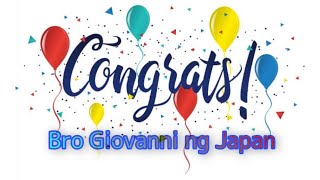 Bro Giovanni ng Japan is now monetized Video Greetings and Congratulatory Messages from Supporters [upl. by Ramed]