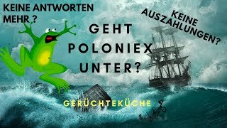 GEHT POLONIEX UNTER  INSOLVENZ ODER ERHOLUNG  Keine Antworten auf Tickets  Was tun  DEUTSCH [upl. by Annanhoj]