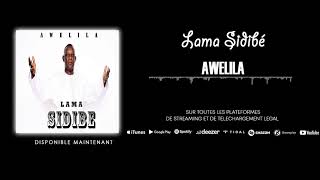 Lama Sidibé  Awelila Album Awelila [upl. by Susejedairam]