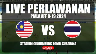 🔴MALAYSIA B19 VS THAILAND B19  Piala AFF B19 2024  Live  Jadual Perlawanan [upl. by Ylla]