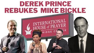 Derek Prince Rebuke to Mike Bickle and ihopkc Prophetic History [upl. by Missy]