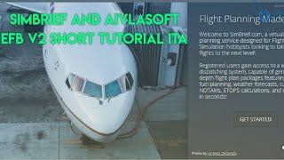 Quick Tutorial Simbrief and EFB V2 Aivlasoft xplane P3D FSX [upl. by Airamas]