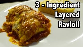 3 INGREDIENT BAKED LAYERED RAVIOLI  EASY SIMPLE DINNER IDEAS [upl. by Marni]