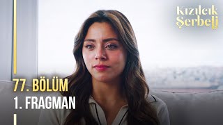 Kızılcık Şerbeti 77 Bölüm 1 Fragman  quotHayatıma yeniden başlıyorumquot [upl. by Roscoe]