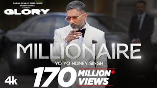 MILLIONAIRE SONG Full Video YoYoHoneySingh  GLORY  BHUSHAN KUMAR [upl. by Ayk]