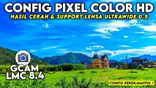 TERBARU 🔥 CONFIG GCAM LMC 84 HASIL JERNIH SANGAT STABIL amp SUPPORT ULTRAWIDE 05 [upl. by Arraic]