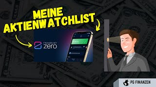 Meine Watchlist für das Aktienexperiment  Finanzennet Zero Einführung in die App  so gehts [upl. by Sgninnej43]