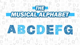 The Musical Alphabet Explained  Music for Beginners [upl. by Anelehs862]