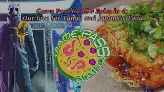 SquareEnix Tango Assassins Creed and Japanese Food  Game Pass Gumbo  Episode 4 [upl. by Nnuahs]